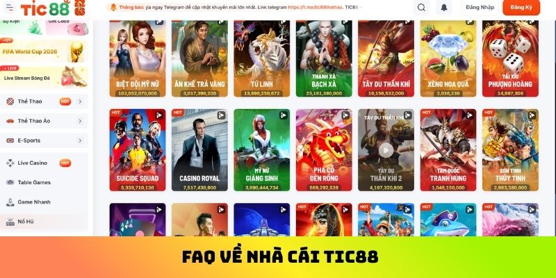 FAQ về nhà cái Tic88